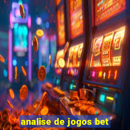 analise de jogos bet